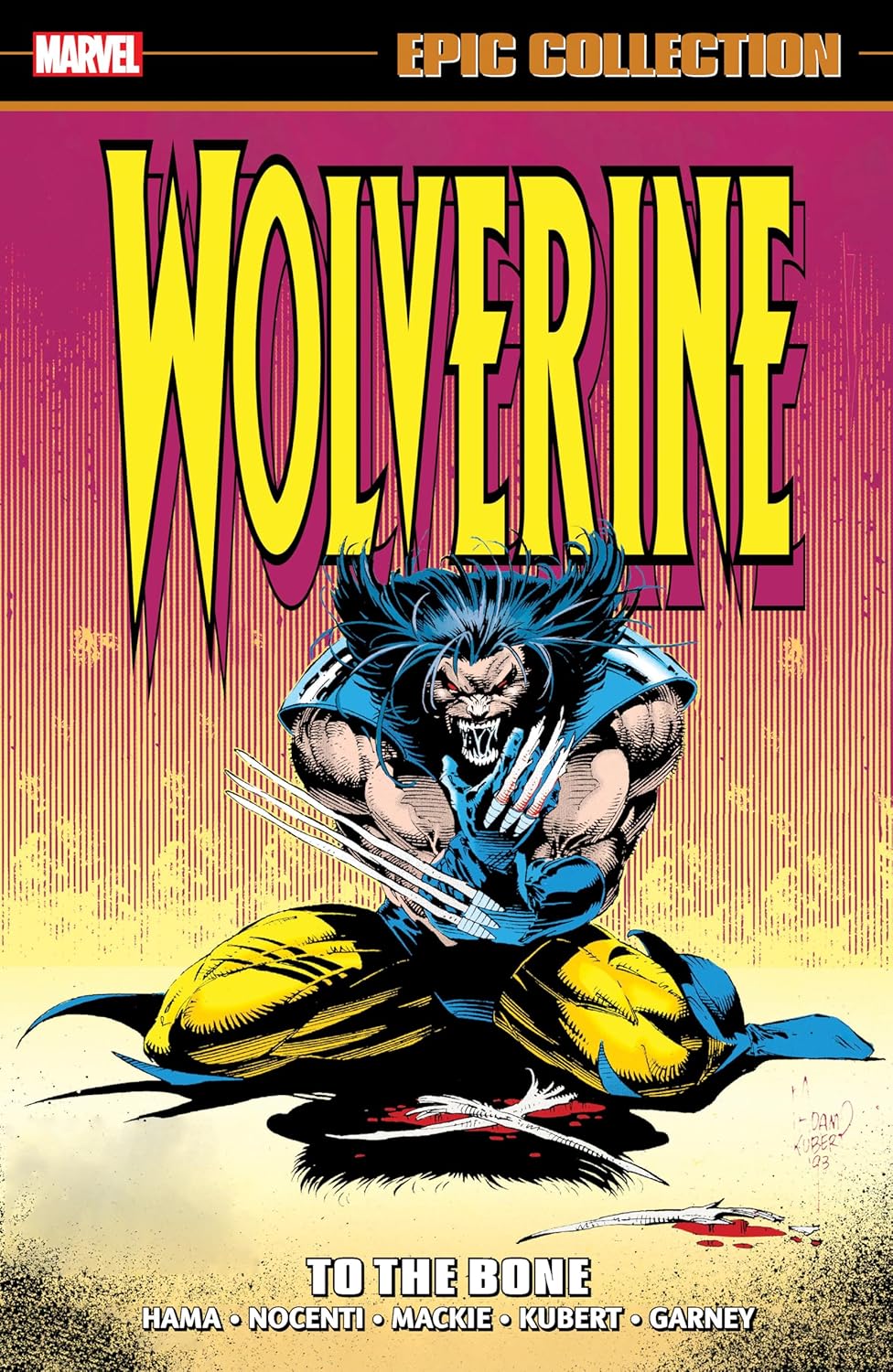 WOLVERINE EPIC COLLECTION: TO THE BONE