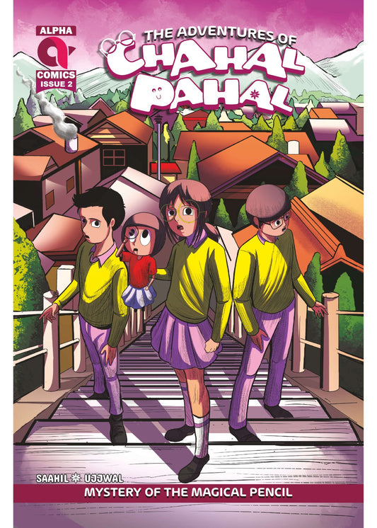 THE ADVENTURES OF CHAHAL PAHAL-MYSTERY OF THE MAGIC PENCIL-ISSUE 2