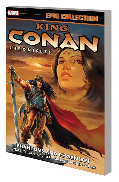 KING CONAN CHRONICLES EPIC COLLECTION: PHANTOMS AND PHOENIXES