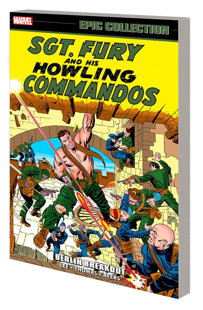 SGT.FURY AND HIS HOWLING COMMANDOS: BERLIN BREAKOUT