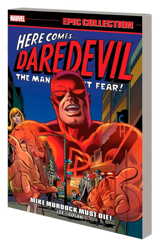 DAREDEVIL EPIC COLLECTION: MIKE MURDOCK MUST DIE