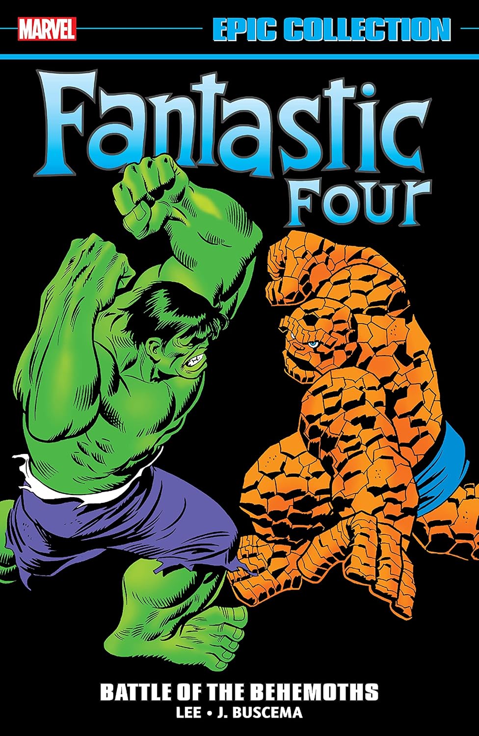 FANTASTIC FOUR EPIC COLLECTION: BATTLE OF THE BEHEMOTHS