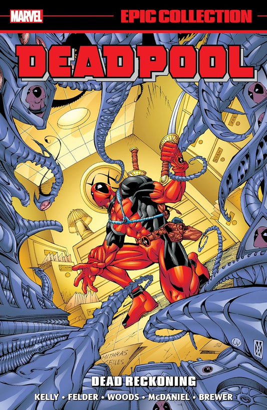 DEADPOOL EPIC COLLECTION: DEAD RECKONING