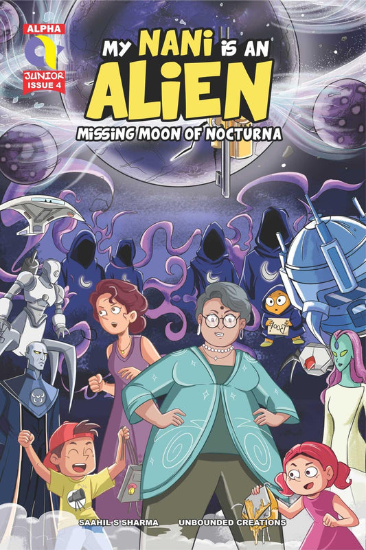My Nani is an Alien - Missing Moon of Nocturna