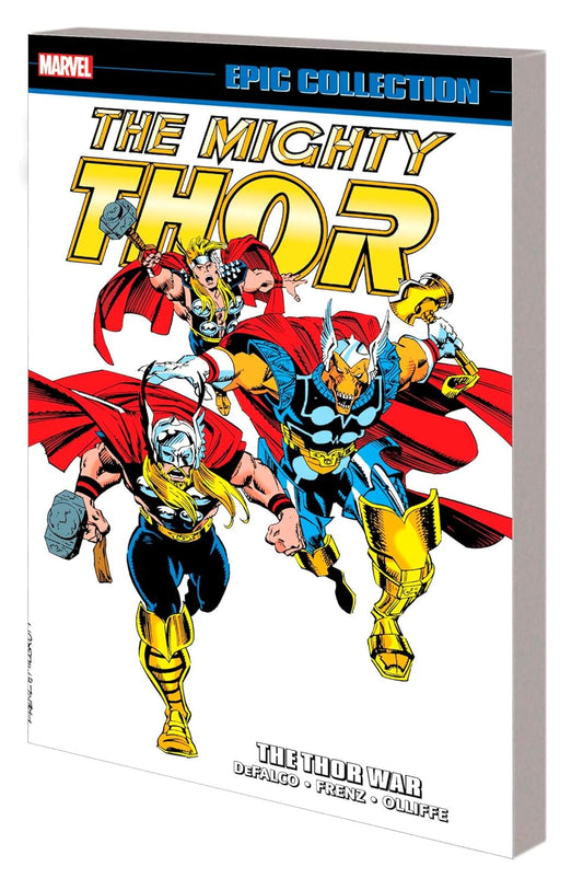 THE MIGHTY THOR EPIC COLLECTION: THE THOR WAR