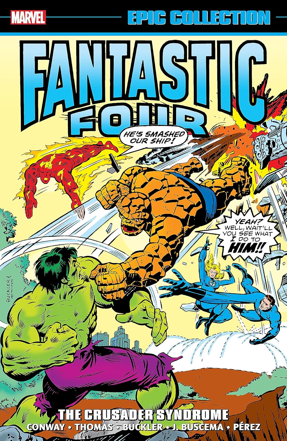 FANTASTIC FOUR EPIC COLLECTION: THE CRUSADER SYNDROME